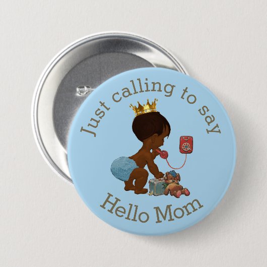 Ethnic Prince ruft zum "Hallo Mama" Button (Vorne & Hinten)