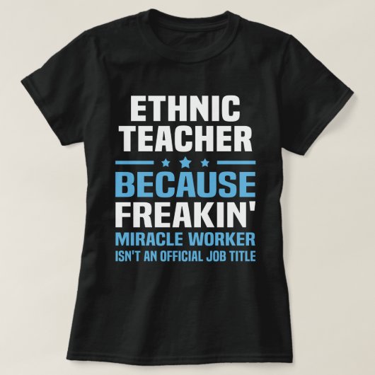Ethnic Teacher T-Shirt (Design vorne)