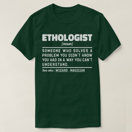 Ethologe Noun Animal Behavior Specialist Funny T-Shirt (Design vorne)