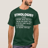 Ethologe Noun Animal Behavior Specialist Funny T-Shirt (Vorderseite)