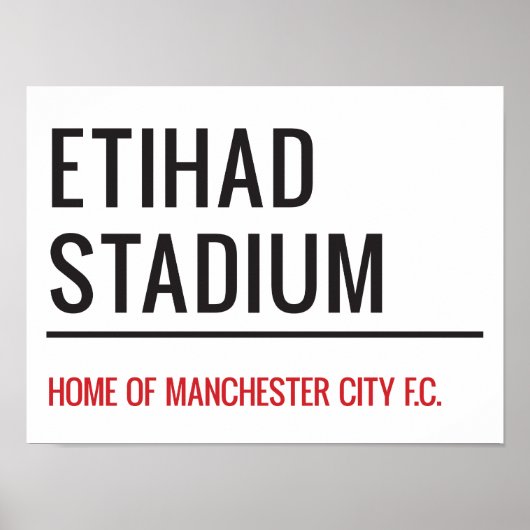 Etihad Stadium Sign Poster (Vorne)