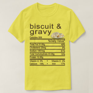 Etikett "Biskuit und Gravy Nutrition Facts" T-Shirt