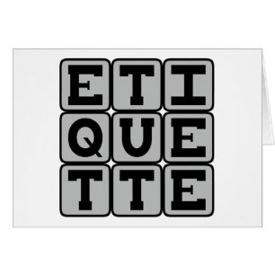 Etikette, Regeln des sozialen Verhaltens