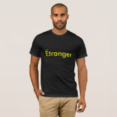 Étranger T-Shirt (Vorne ganz)