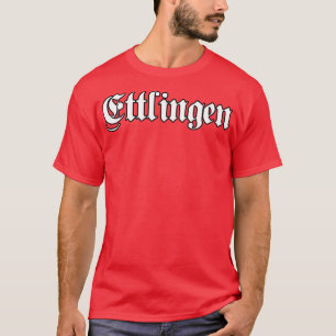 Ettlingen geschrieben mit gotischem Schriftart T-Shirt