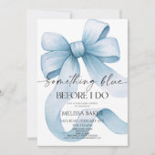 Etwas Blau bevor ich Blue Bow Brautparty mache Einladung (Vorderseite)