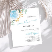 Etwas Blau bevor ich Blumendusche mache