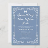 Etwas Blau, bevor ich Bow Brautparty Einladung (Vorderseite)