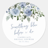 Etwas Blau bevor ich Brautparty mache Runder Aufkleber (Vorderseite)