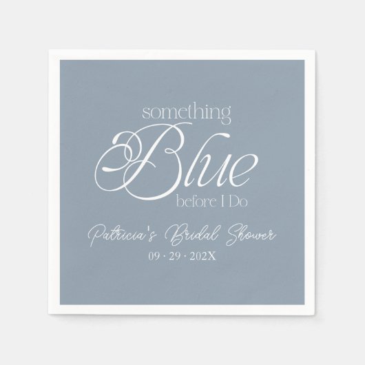 Etwas Blau, bevor ich Brautparty mache Serviette (Vorderseite)