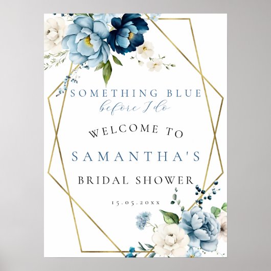Etwas Blau, bevor ich Bridal Willkommensunterschri Poster (Vorne)