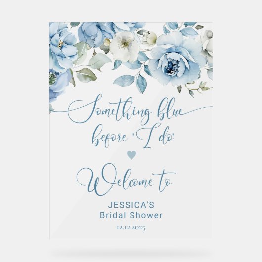 Etwas Blau bevor ich bridde Willkommen mattiert Acrylschild (Vorderseite)