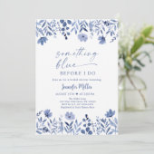 Etwas Blau, bevor ich florales Brautparty mache Einladung (Stehend Vorderseite)