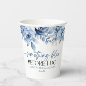 Etwas Blau, bevor ich florales Brautparty mache Pappbecher (Vorderseite)