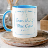 Etwas Blue Crew Bow Bridesmaid Brautparty Tasse