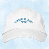 Etwas Blue Crew Brautparty Niedlich Bachelorette Bestickte Baseballkappe