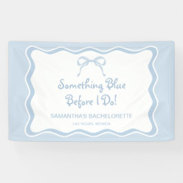 Etwas Blue Junggeselinnen-Abschied Willkommen Banner