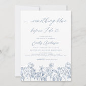 Etwas Blue Wildblume Brautparty Einladung (Vorderseite)