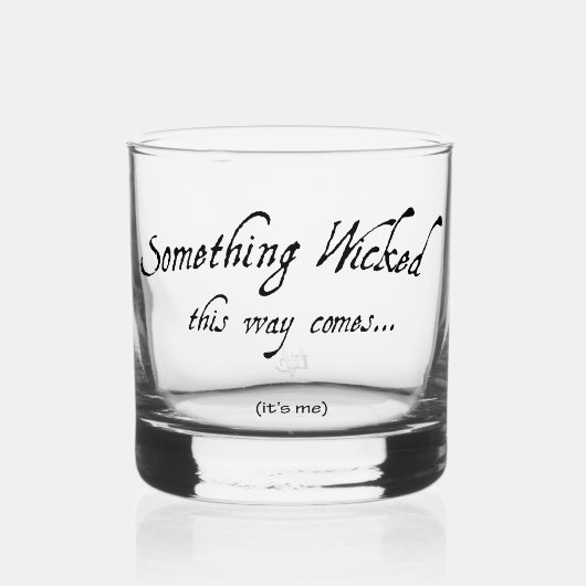 Etwas Böses Whiskyglas (Vorderseite)