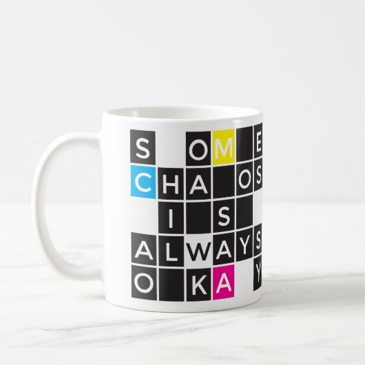 Etwas Chaos ist immer okay Tasse (Links)