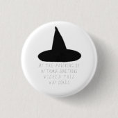 "Etwas, das so geknackt ist" Button (Vorderseite)