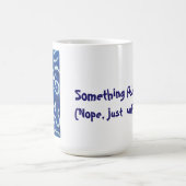 Etwas Fisches? (Nein, nur Kaffee) Kaffeetasse (Mittel)