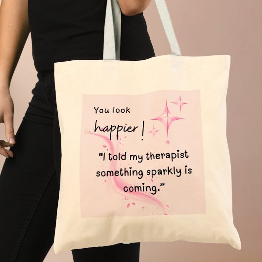 Etwas Funkelnd wird passieren Tote Bag Tragetasche