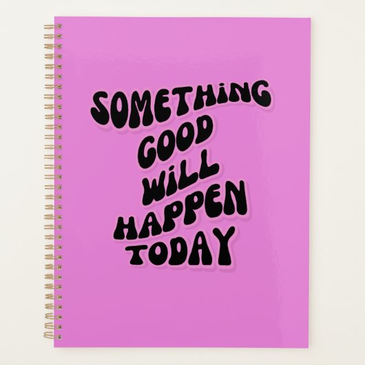 Etwas Gutes wird heute passieren, Inspiration Planer (Vorderseite)