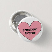"Etwas Hipster " Button (Vorne & Hinten)