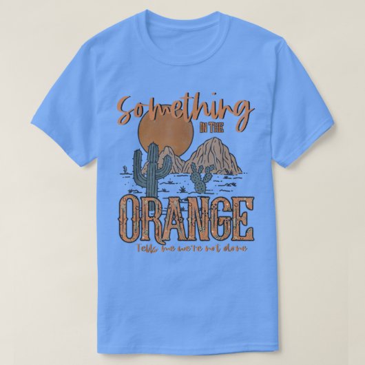 Etwas in Orange Country Western T-Shirt (Design vorne)