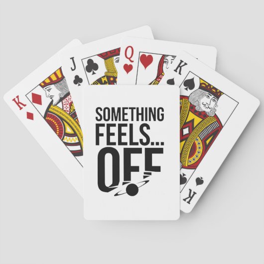 Etwas ist aus - Unbehagen und kryptische Botschaft Spielkarten (Rückseite)