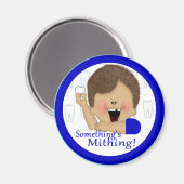 Etwas ist Mithing - Junge Magnet (Vorderseite/Rückseite)