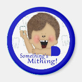 Etwas ist Mithing - Junge Magnet (Vorne)