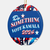 Etwas tun | Abstimmung Kamala 2024 Keramik Ornament (Links)