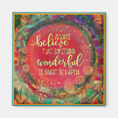 Etwas Wundervolles ist über das Geschehen in Flora Magnet (Vorne)