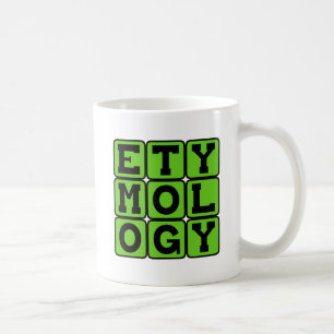 Etymologie, Das Studium der Sprache Kaffeetasse