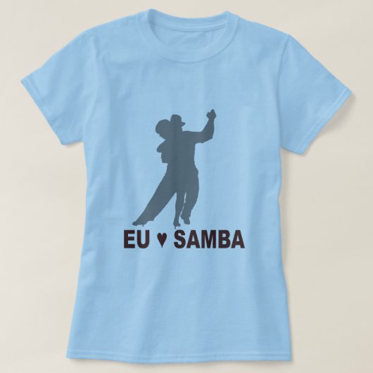 Eu-Amo-Samba, Tanz T-Shirt (Design vorne)