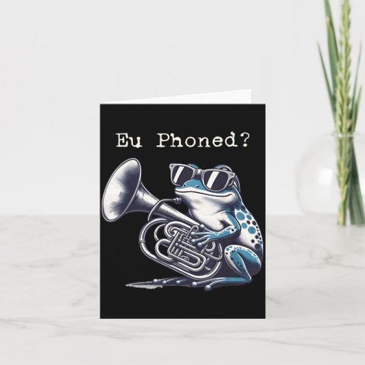 Eu Phoned Funny Euphonium Frog Music Band Pun Karte (Vorderseite)