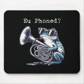 Eu Phoned Funny Euphonium Frog Music Band Pun Mousepad (Vorne)