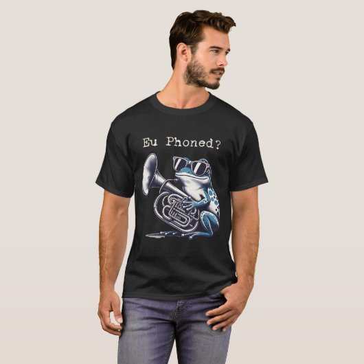 Eu Phoned Funny Euphonium Frog Music Band Pun T-Shirt (Vorne ganz)