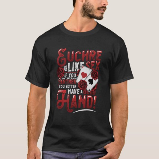 Euchre Partner Good Hand Euchre Player T-Shirt (Vorderseite)
