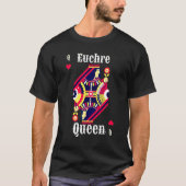 Euchre Queen Euchre Card Game T-Shirt (Vorderseite)