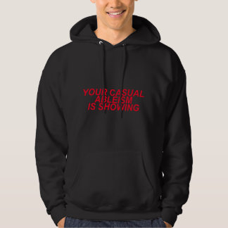 Euer lässiger Ableismus wird sichtbar Behindertenr Hoodie