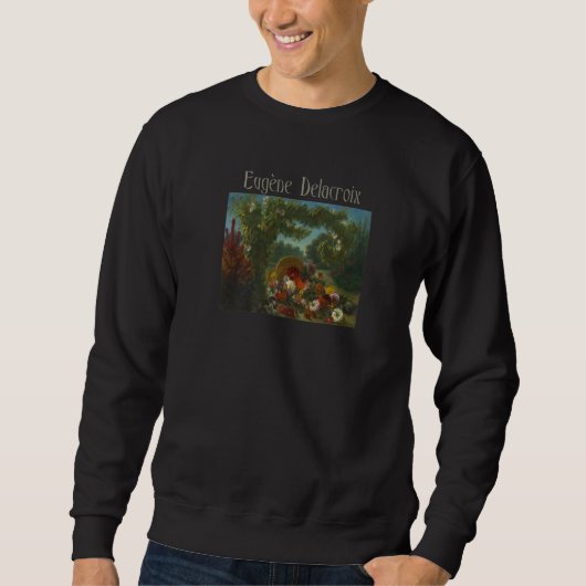 Eugene Delacroix Quote Front Back Sweatshirt (Vorderseite)