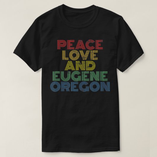 Eugene Oregon Peace Liebe T-Shirt (Design vorne)