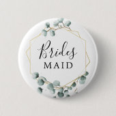 Eukalyptus Greenery Brautparty Button Bridesmaid (Vorderseite)
