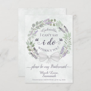Eukalyptus & Lavender Be My Bridesmaid Card