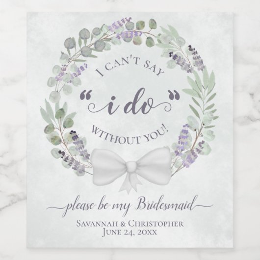 Eukalyptus & Lavender Be my Bridesmaid Wedding Weinetikett (Einzelnes Label)