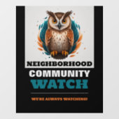 Eule-Design, Warnung der Nachbarschaftsgemeinschaf Fensteraufkleber (Blatt)