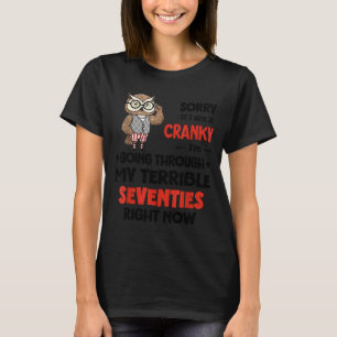 Eule Entschuldigung, ich bin mürrisch, ich durchla T-Shirt